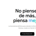 NotebookLM La IA de Google que Revoluciona el Aprendizaje y la Investigación