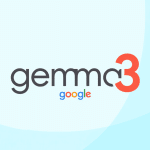 Gemma 3: La nueva apuesta de Google por la IA abierta y responsable